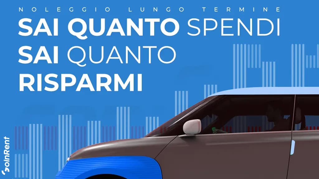 Sai quanto spendi sai quanto risparmi: noleggio a lungo termine